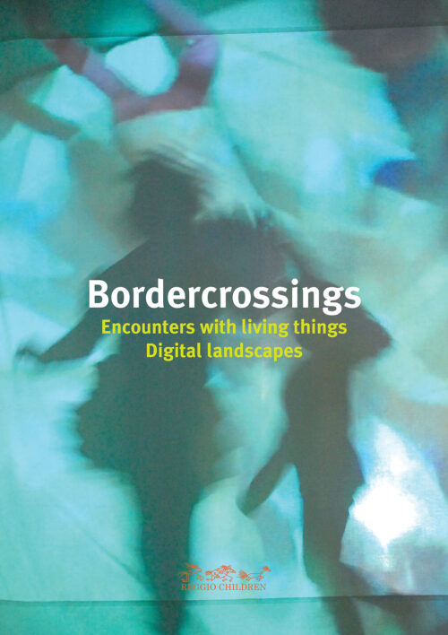 Bordercrossings: Encounters with Living Things / Digital Landscapes